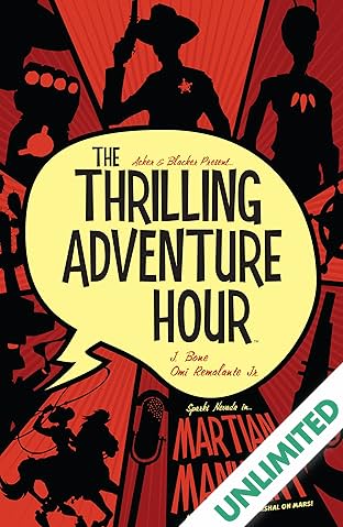 The Thrilling Adventure Hour: Martian Manhunt